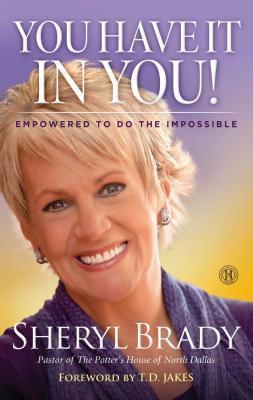 Cover of You Have It In You - Empowered to do the impossible